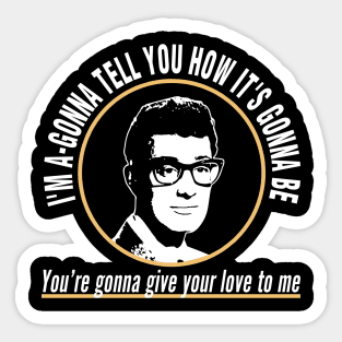 BUDDY HOLLY UNOFFICIAL NOT FADE AWAY Sticker